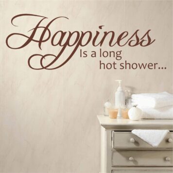 HAPPINESS IS A LONG HOT SHOWER