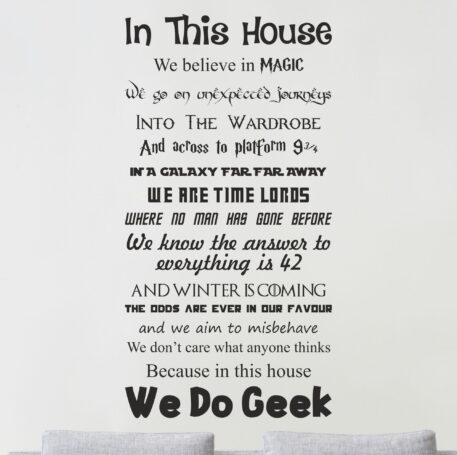 In this house we do GEEK
