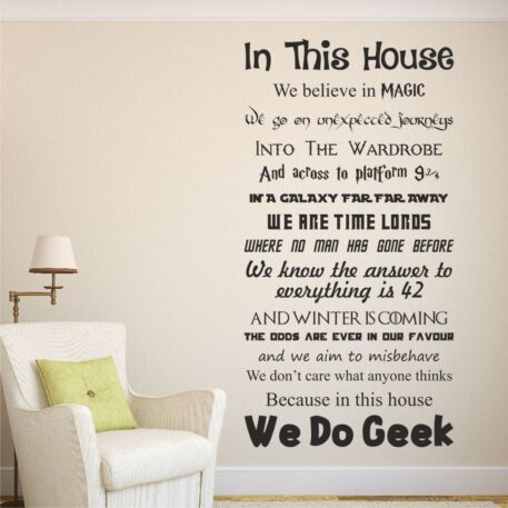 In this house we do GEEK